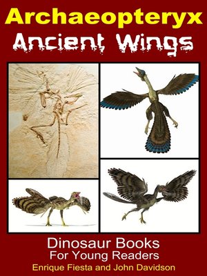 cover image of Archaeopteryx Ancient Wings